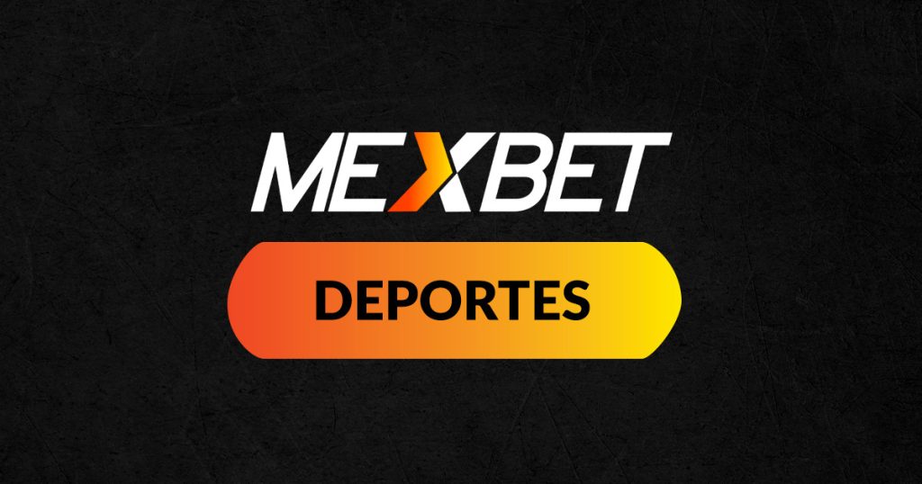 Mexbet Deportes Mexbet Deportes